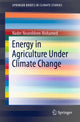 Book cover of: Energy in Agriculture Under Climate Change. By: Nader Noureldeen Mohamed
