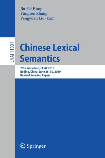 Book cover of: Chinese Lexical Semantics. By: Jia-Fei Hong