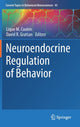 Book cover of: Neuroendocrine Regulation of Behavior. By: Lique M. Coolen