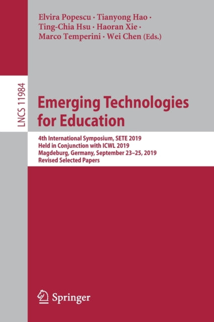 Book cover of: Emerging Technologies for Education. By: Elvira Popescu