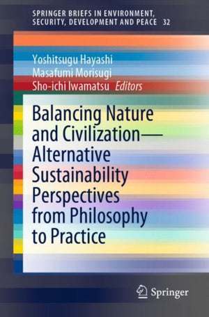 Balancing Nature and Civilization