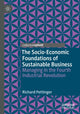 Book cover of: Socio-Economic Foundations of Sustainable Business. By: Richard Pettinger