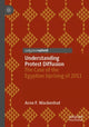 Book cover of: Understanding Protest Diffusion. By: Arne F. Wackenhut