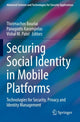 Book cover of: Securing Social Identity in Mobile Platforms. By: Thirimachos Bourlai