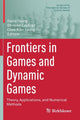 Book cover of: Frontiers in Games and Dynamic Games. By: David Yeung