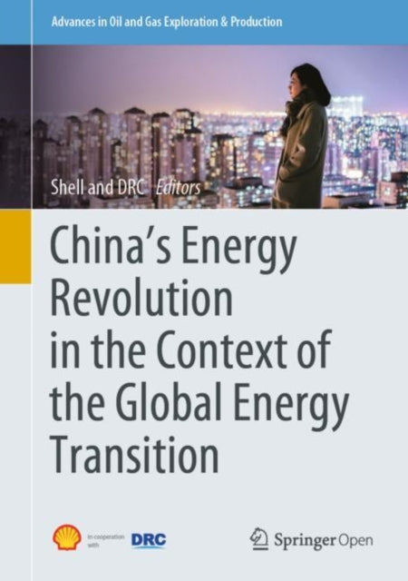 Book cover of: China's Energy Revolution in the Context of the Global Energy Transition. By: Shell International Ltd