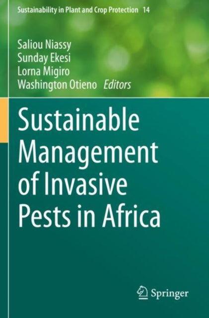 Book cover of: Sustainable Management of Invasive Pests in Africa. By: Saliou Niassy