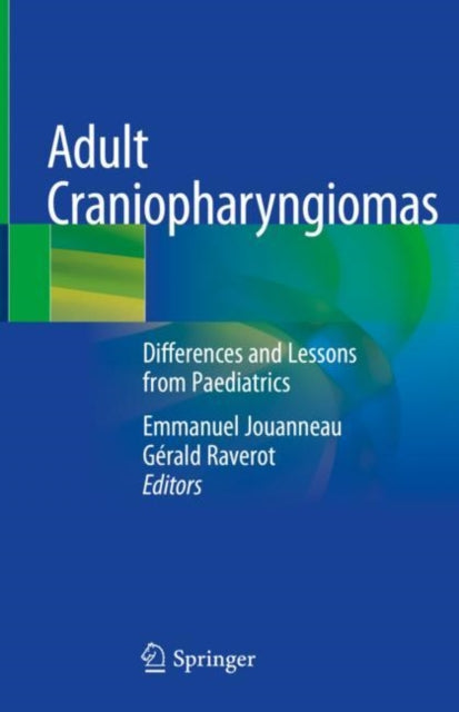Book cover of: Adult Craniopharyngiomas. By: Emmanuel Jouanneau