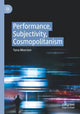 Book cover of: Performance, Subjectivity, Cosmopolitanism. By: Yana Meerzon