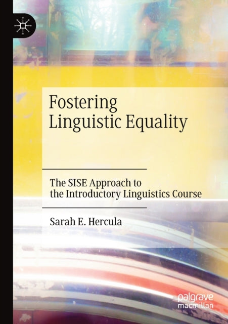Book cover of: Fostering Linguistic Equality. By: Sarah E. Hercula