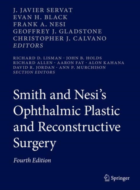 Book cover of: Smith and Nesi’s Ophthalmic Plastic and Reconstructive Surgery. By: J. Javier Servat
