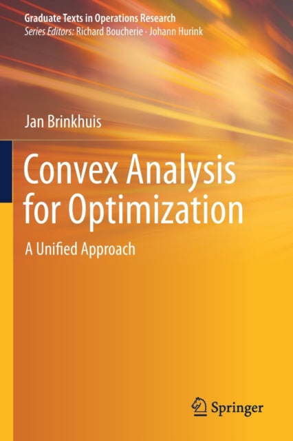 Book cover of: Convex Analysis for Optimization. By: Jan Brinkhuis