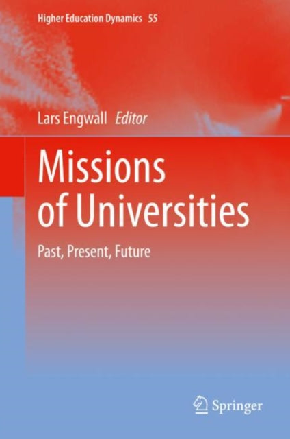 Book cover of: Missions of Universities. By: Lars Engwall