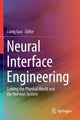 Book cover of: Neural Interface Engineering. By: Liang Guo