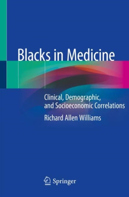 Book cover of: Blacks in Medicine. By: Richard Allen Williams