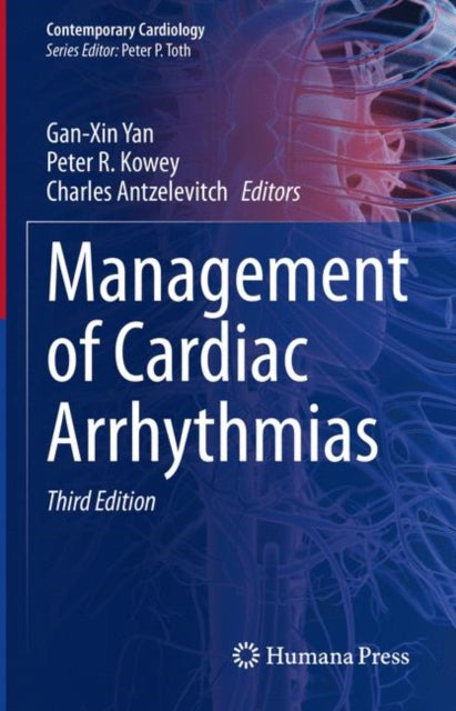 Book cover of: Management of Cardiac Arrhythmias. By: Gan-Xin Yan