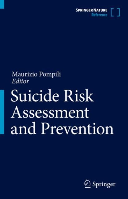 Book cover of: Suicide Risk Assessment and Prevention. By: Maurizio Pompili