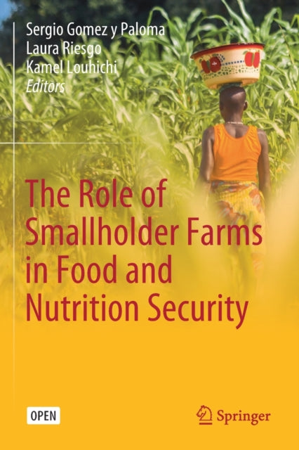 Book cover of: Role of Smallholder Farms in Food and Nutrition Security. By: Sergio Gomez y Paloma