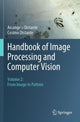 Book cover of: Handbook of Image Processing and Computer Vision. By: Arcangelo Distante