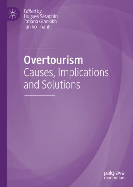 Book cover of: Overtourism. By: Hugues Séraphin