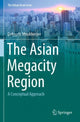 Book cover of: Asian Megacity Region. By: Debnath Mookherjee