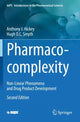 Book cover of: Pharmaco-complexity. By: Anthony J. Hickey