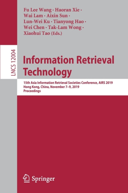 Book cover of: Information Retrieval Technology. By: Fu Lee Wang