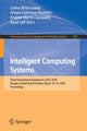 Book cover of: Intelligent Computing Systems. By: Carlos Brito-Loeza