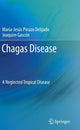 Book cover of: Chagas Disease. By: María-Jesús Pinazo Delgado