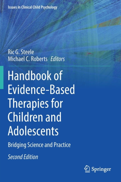 Book cover of: Handbook of Evidence-Based Therapies for Children and Adolescents. By: Ric G. Steele
