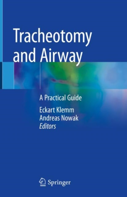 Book cover of: Tracheotomy and Airway. By: Eckart Klemm