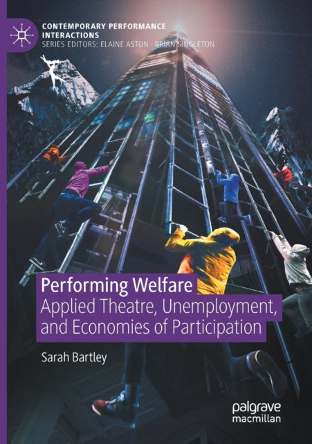 Book cover of: Performing Welfare. By: Sarah Bartley