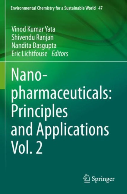 Book cover of: Nanopharmaceuticals: Principles and Applications Vol. 2. By: Vinod Kumar Yata