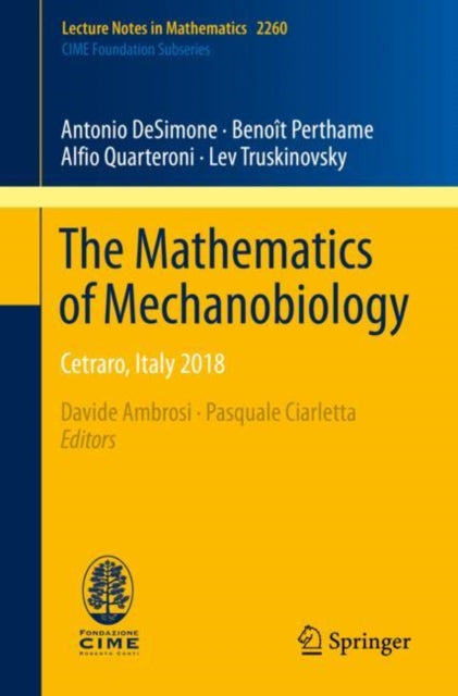 Book cover of: Mathematics of Mechanobiology. By: Antonio DeSimone