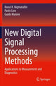 Book cover of: New Digital Signal Processing Methods. By: Raoul R. Nigmatullin