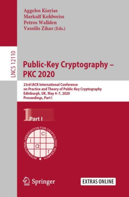 Book cover of: Public-Key Cryptography – PKC 2020. By: Aggelos Kiayias