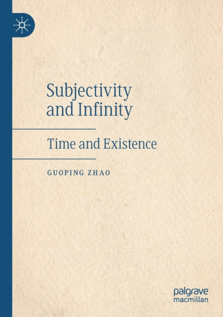 Book cover of: Subjectivity and Infinity. By: Guoping Zhao