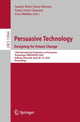Book cover of: Persuasive Technology. Designing for Future Change. By: Sandra Burri Gram-Hansen