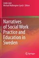 Book cover of: Narratives of Social Work Practice and Education in Sweden. By: Linda Lane