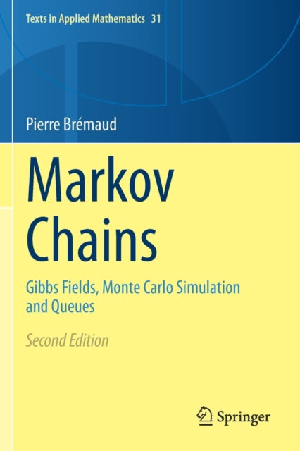 Book cover of: Markov Chains. By: Pierre Brémaud