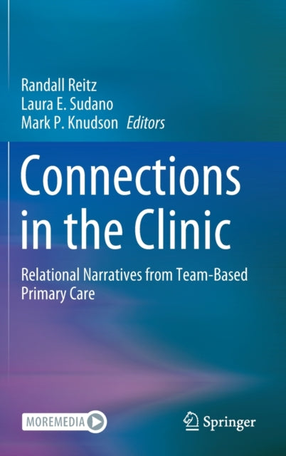 Book cover of: Connections in the Clinic. By: Randall Reitz