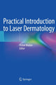 Book cover of: Practical Introduction to Laser Dermatology. By: Vishal Madan