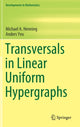 Book cover of: Transversals in Linear Uniform Hypergraphs. By: Michael A. Henning
