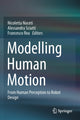 Book cover of: Modelling Human Motion. By: Nicoletta Noceti