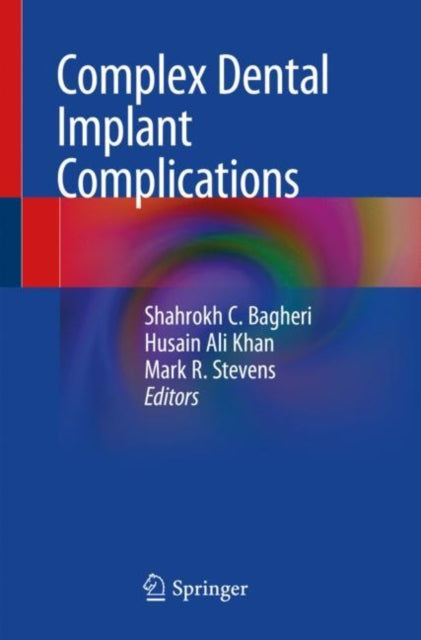 Book cover of: Complex Dental Implant Complications. By: Shahrokh C. Bagheri