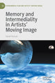Book cover of: Memory and Intermediality in Artists’ Moving Image. By: Sarah Durcan