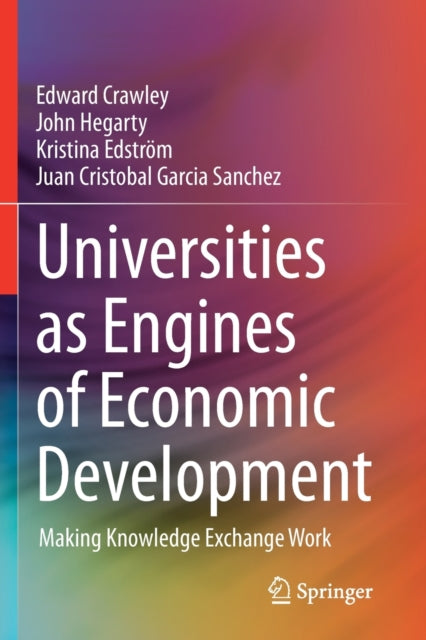 Book cover of: Universities as Engines of Economic Development. By: Edward Crawley