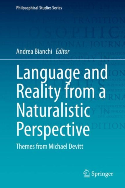 Book cover of: Language and Reality from a Naturalistic Perspective. By: Andrea Bianchi
