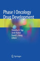 Book cover of: Phase I Oncology Drug Development. By: Timothy A. Yap
