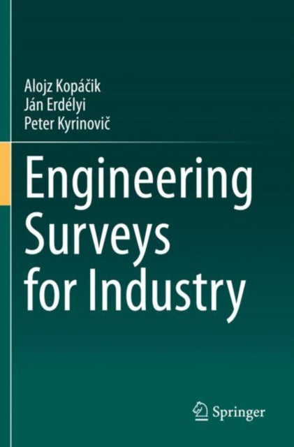 Book cover of: Engineering Surveys for Industry. By: Alojz Kopáčik